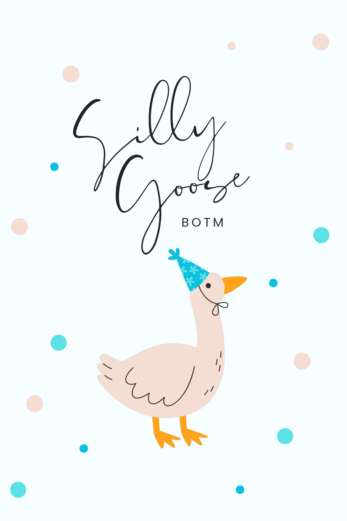 July Silly Goose Adult BOTM